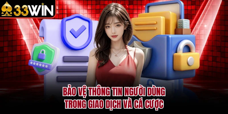 Quyền Riêng Tư 7 Bảo vệ thông tin người dùng trong giao dịch và cá cược