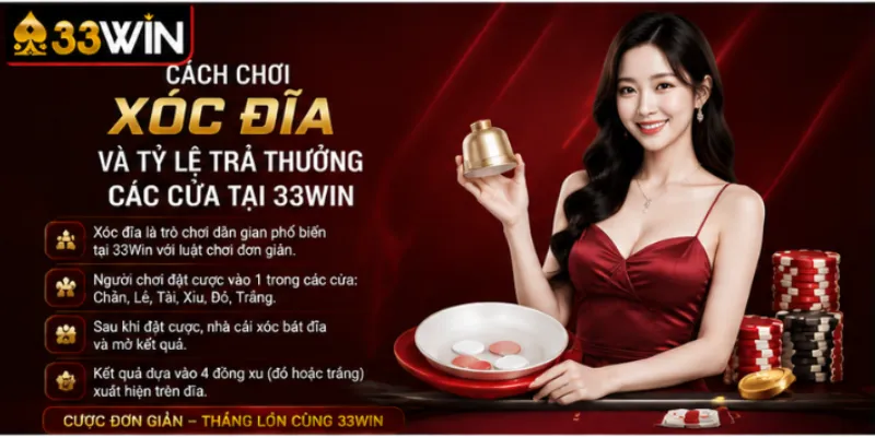 Cách chơi xóc đĩa và tỷ lệ trả thưởng các cửa tại 33Win 8 Cách chơi xóc đĩa và tỷ lệ trả thưởng các cửa tại 33Win